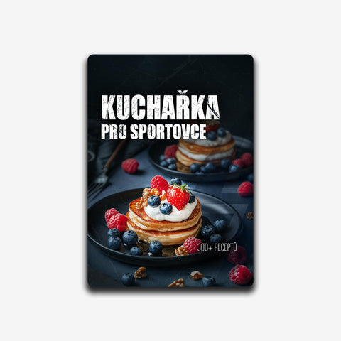 Sportovní Kuchařka - 300+ Zdravých Receptů
